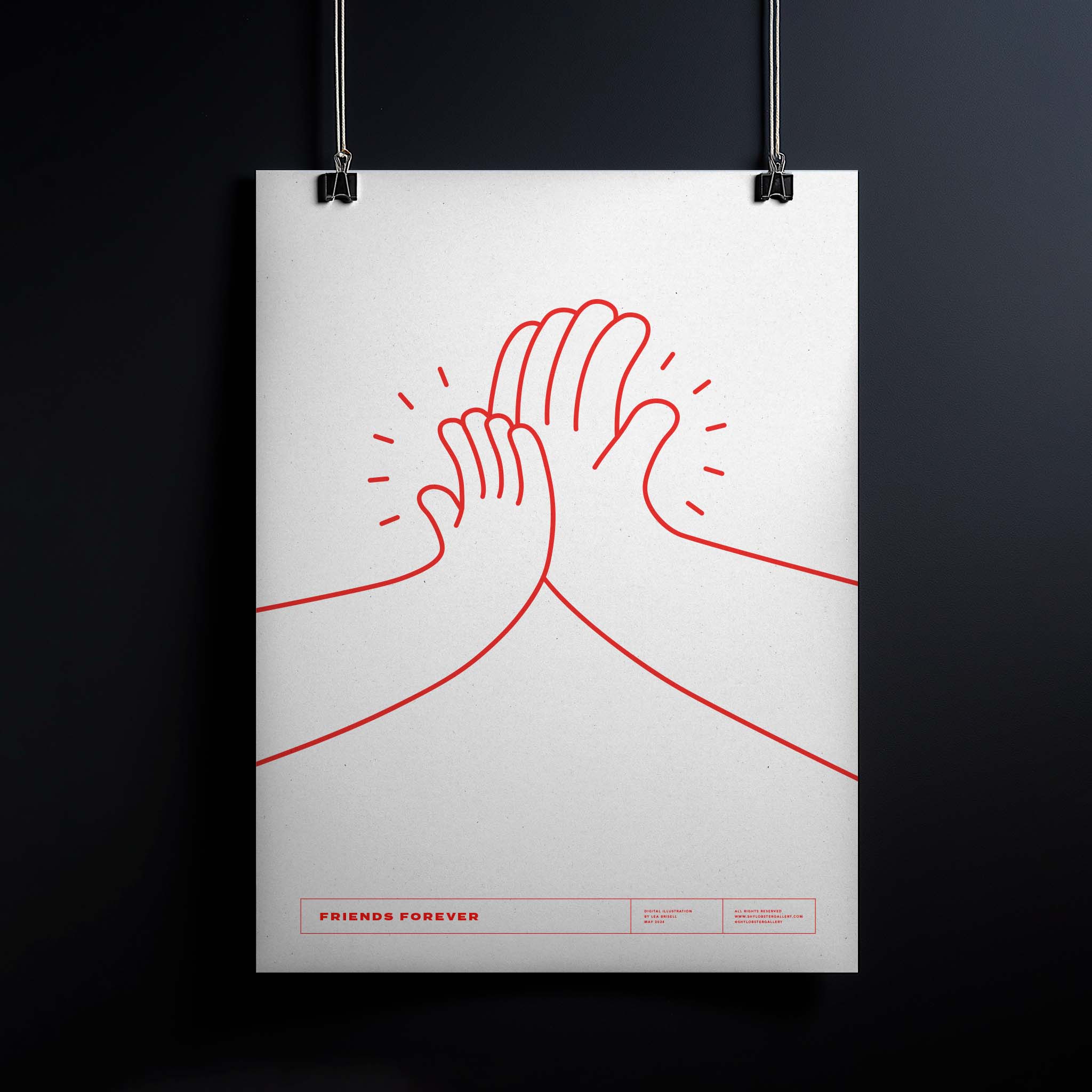 "Friends Forever" – Heartwarming graphic poster of a big and small hand high-fiving, symbolizing the unbreakable bond between parent and child. Perfect for nurseries, kids' rooms, and family spaces, this print celebrates love, support, and lifelong friendship. White Poster with red line illustration.